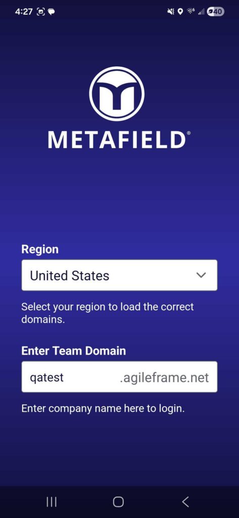 MetaField app login screen asking for region and team domain
